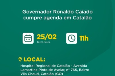 Governador Ronaldo Caiado cumpre agenda em Catalão