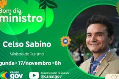 Celso Sabino detalha ações do Turismo na COP30 no “Bom dia, Ministro” desta segunda (17)