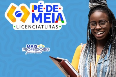 MEC divulga resultado preliminar do Pé-de-Meia Licenciaturas