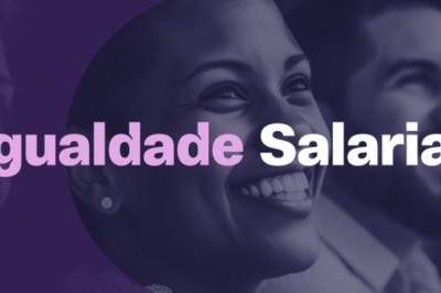 Empresas com 100 ou mais funcionários têm até 6 de abril para divulgar Relatório de Transparência Salarial